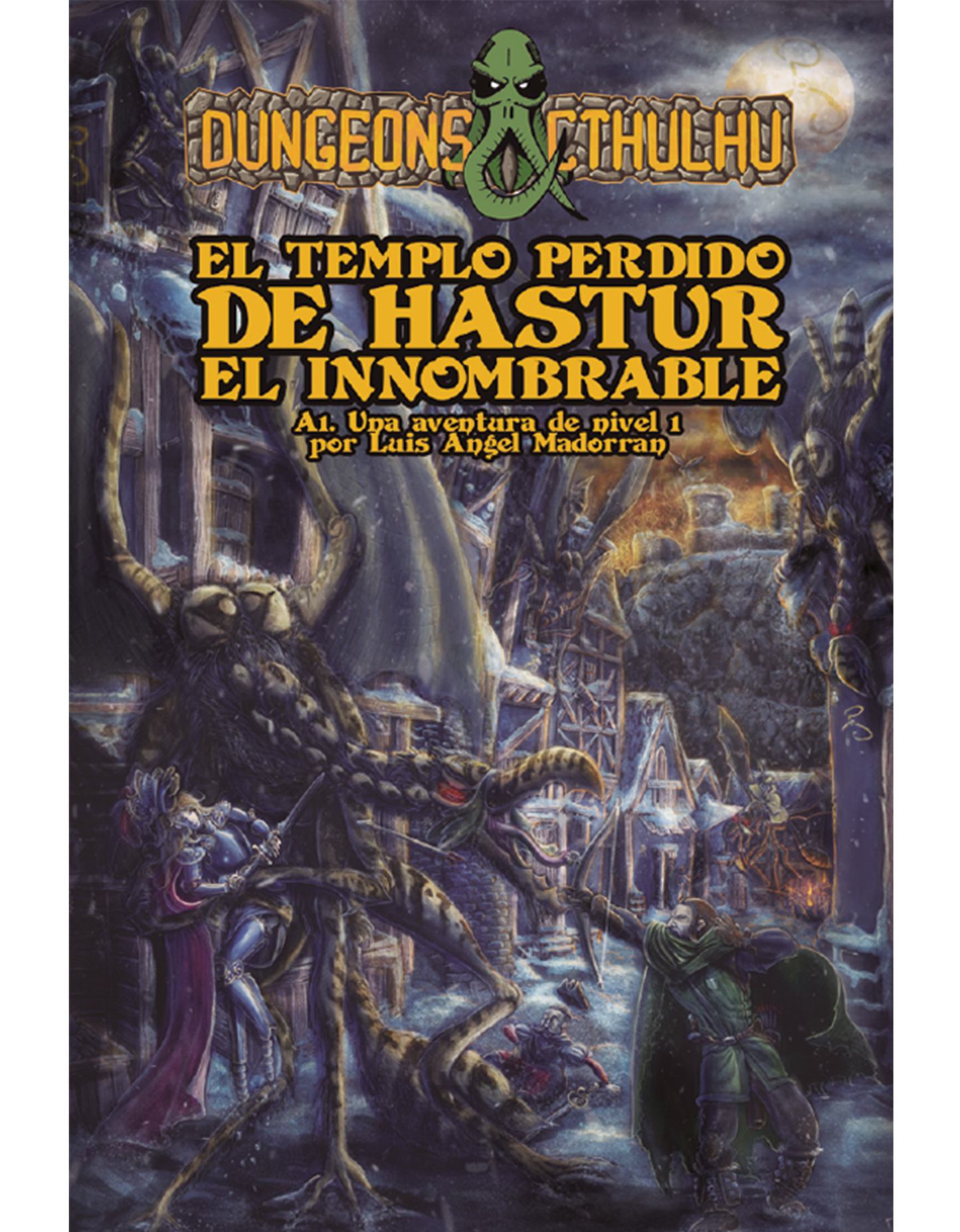 Dungeons&Cthulhu. El templo perdido de Hastur el Innombrable