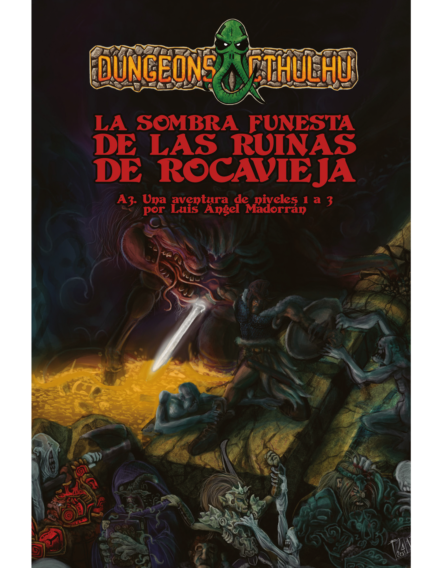 Dungeons & Cthulhu. La Sombra Funesta de las Ruinas de Rocavieja