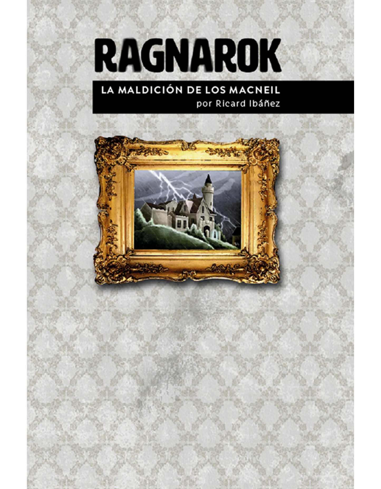 Ragnarok. Pantalla del director y La maldición de los Macneil