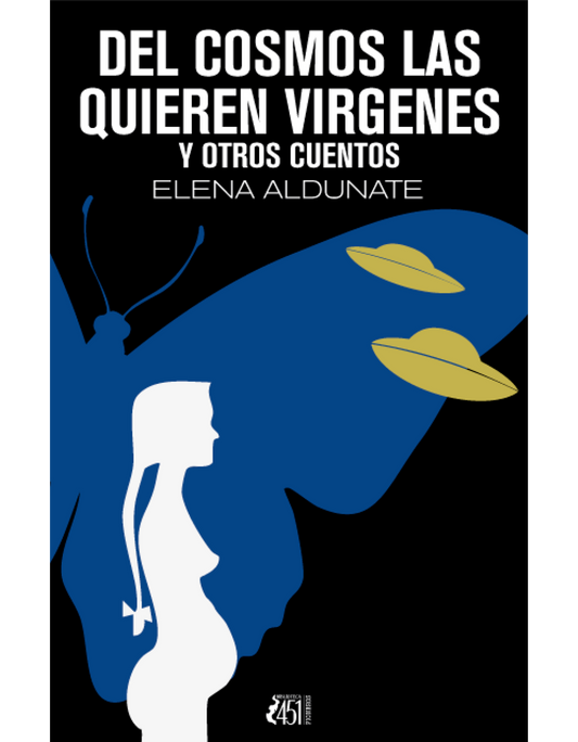 Del cosmos las quieren vírgenes