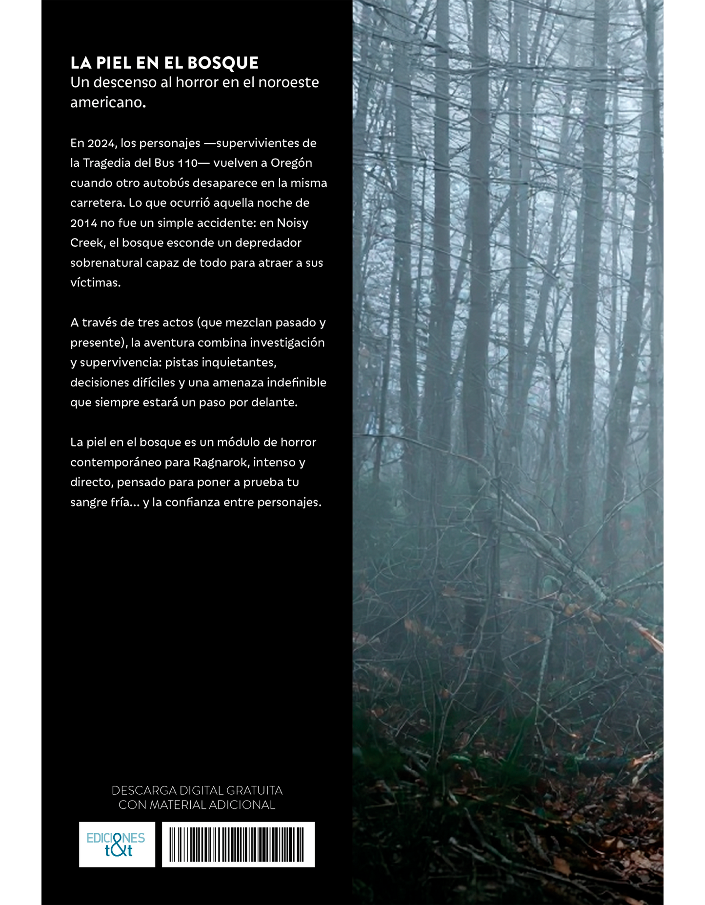 La piel en el bosque